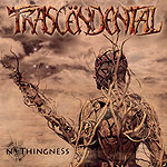 TRASCNDENTAL - Nothingness