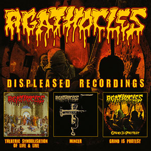 AGATHOCLES - Displeased Recordings