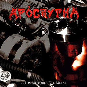 APCRYPHA - A los Motores del Metal