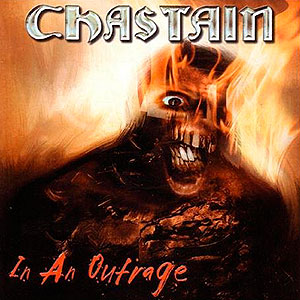 CHASTAIN - In An Outrage