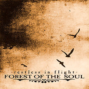 FOREST OF THE SOUL - Restless In Flight
