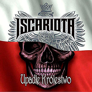 ISCARIOTA - Upadle Krlestwo