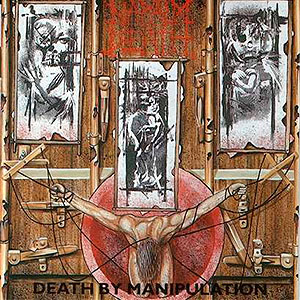 NAPALM DEATH - Death by Manipulation