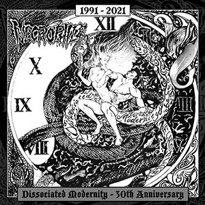NECROPHILE - Dissociated Modernity - 30th Anniversary