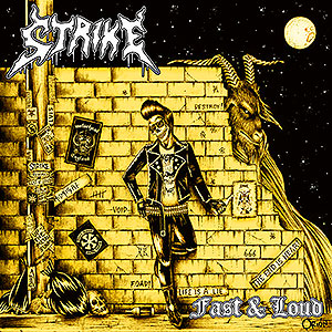 STRIKE (col) - Fast & Loud