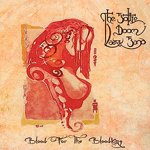 THE BOTTLE DOOM LAZY BAND - Blood for the Bloodking