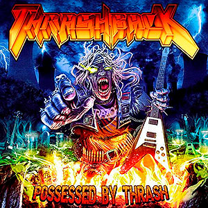 THRASHBACK - Possessed by Thrash