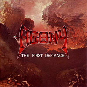 AGONY (swe) - The First Defiance