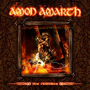 AMON AMARTH - The Crusher