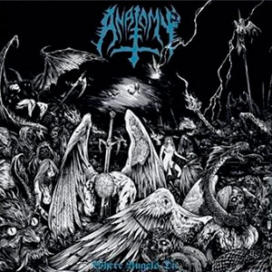 ANATOMY (aus) - Where Angels Die