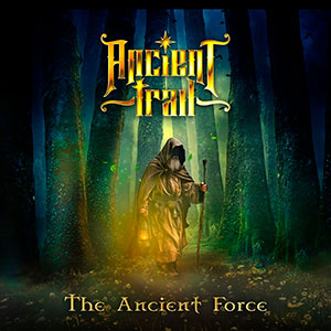 ANCIENT TRAIL - The Ancient Force
