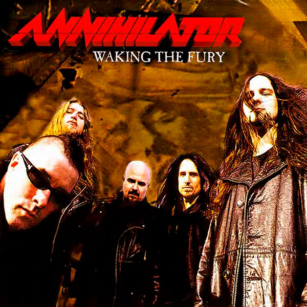 ANNIHILATOR - Waking the Fury