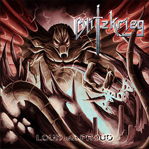 BLITZKRIEG - Loud and Proud