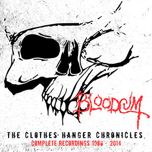 BLOODCUM - The Clothes Hanger Chronicles Complete Recordings 1986 - 2014