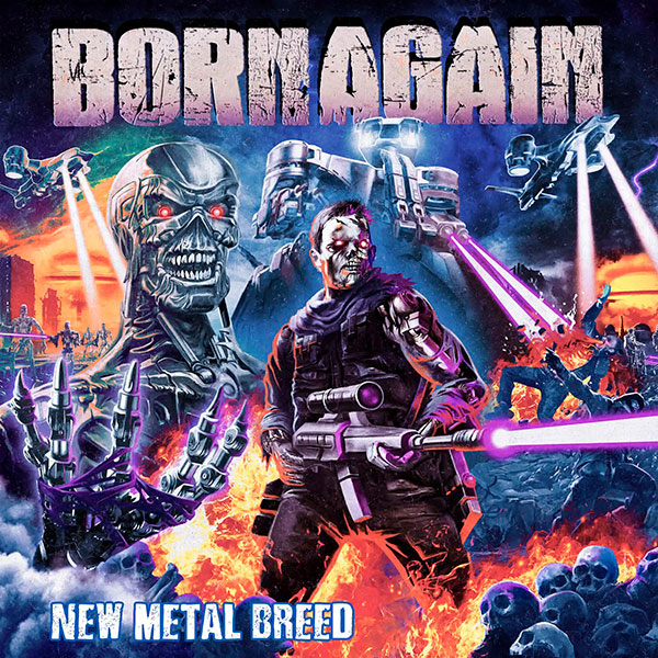BORN AGAIN - New Metal Breed
