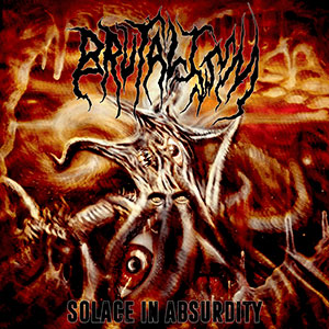 BRUTALISM - Solace in Absurdity