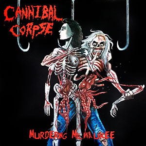 CANNIBAL CORPSE - Murdering Milwaukee