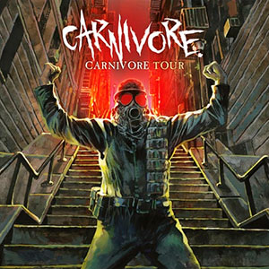 CARNVORE - Carnivore Tour