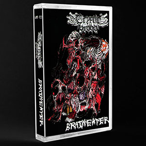 CRYPTIC BROOD - Brain Eater