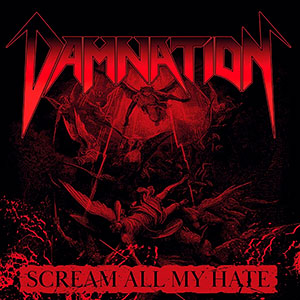 DAMNATION (ita) - Scream All My Hate
