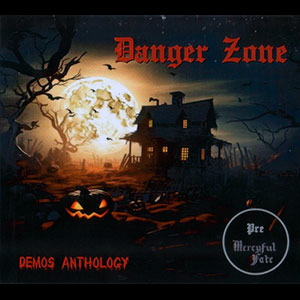 DANGER ZONE - Demos Anthology