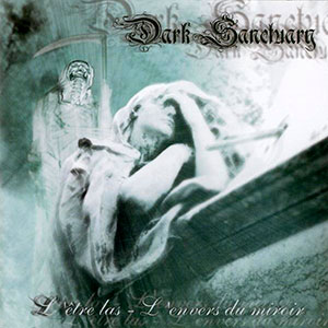 DARK SANCTUARY - L'tre las - L'envers du Miroir