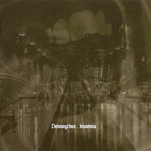 DEINONYCHUS - Insomnia