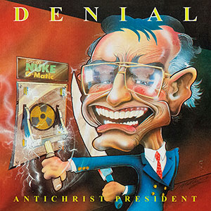 DENIAL (usa) - Antichrist President