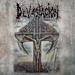 DEVASTACIN - Decadencia