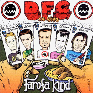 D.F.C. - Farofa Kind
