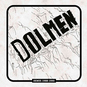 DOLMEN - Demos 1988-1990