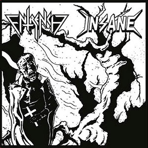 ENTRENCH / INSANE - Split EP