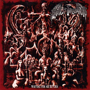 EVIL INCARNATE - Waiting for His Return