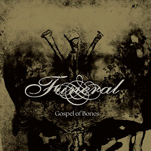 FUNERAL (nor) - Gospel of Bones