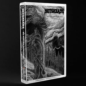 HETSHEADS - ...We Hail the Possessed