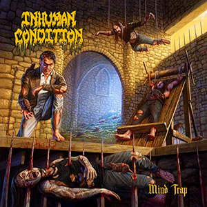 INHUMAN CONDITION - Mind Trap
