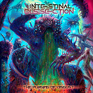 INTESTINAL DISSECTION - The Purging of Disgust