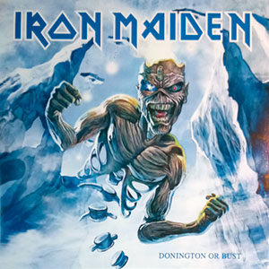 IRON MAIDEN - Donington or Bust