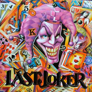 LAST JOKER - Last Joker - 1993 Demos & LIve...