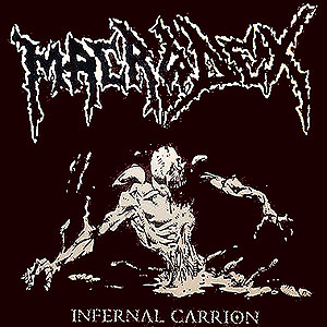 MACRODEX - Infernal Carrion