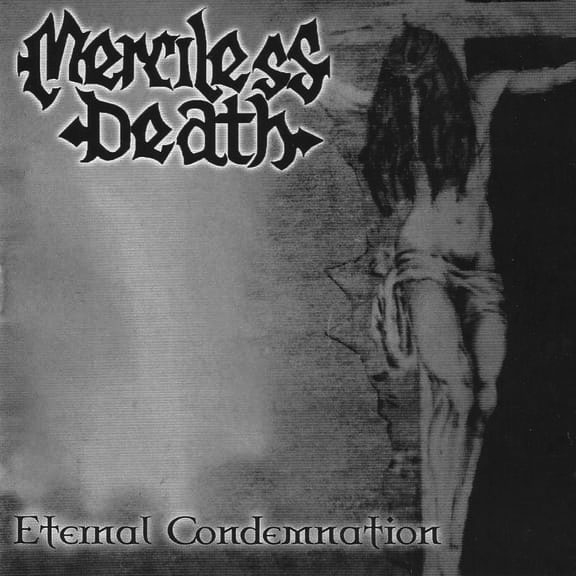 MERCILESS DEATH (pol) - Eternal Condemnation