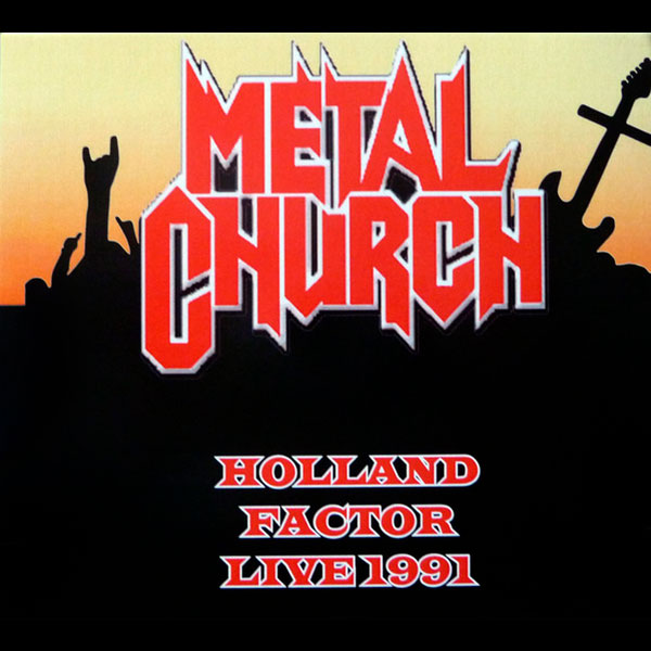 METAL CHURCH - Holland Factor Live 1991