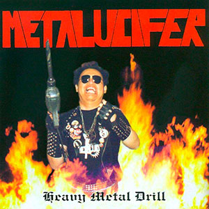 METALUCIFER - Heavy Metal Drill