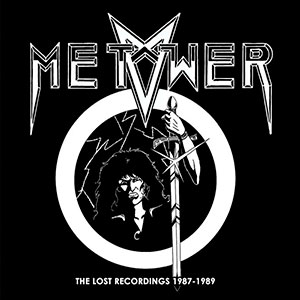 METOWER - The Lost Recordings 1987-1989