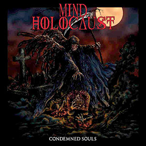 MIND HOLOCAUST - Condemned Souls