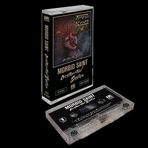 MORBID SAINT - Destruction System