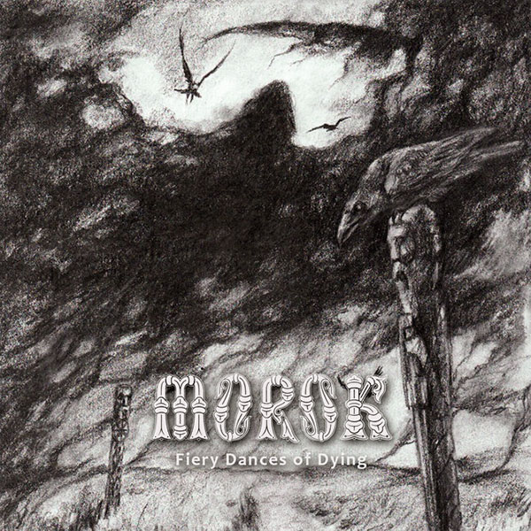 MOROK - Fiery Dances of Dying