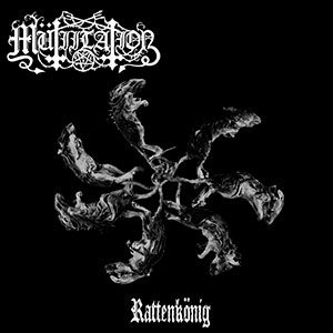 MUTIILATION - Rattenknig