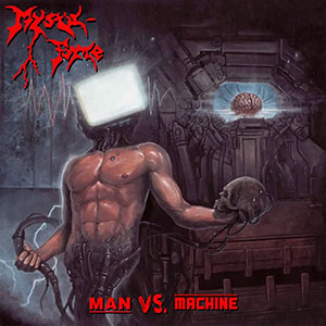 MYSTIC-FORCE - Man vs. Machine [LP+EP]