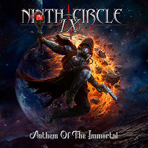 NINTH CIRCLE - Anthem of the Immortal